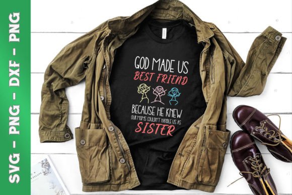 God Made Us Best Friend