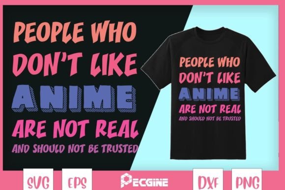 People Who Don’t Like Anime Are Not Real