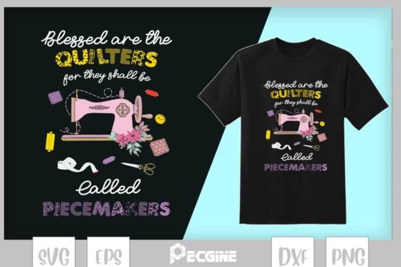 Quilting Blessed Are Piecemakers